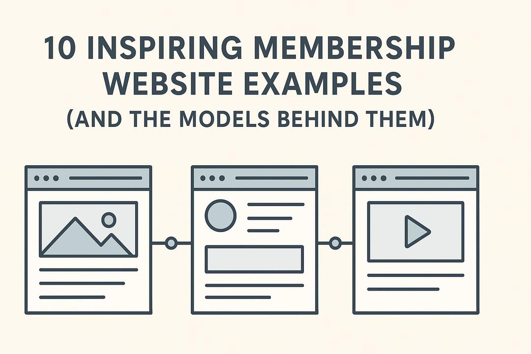 10 Inspiring Membership Website Examples (And the Models Behind Them)