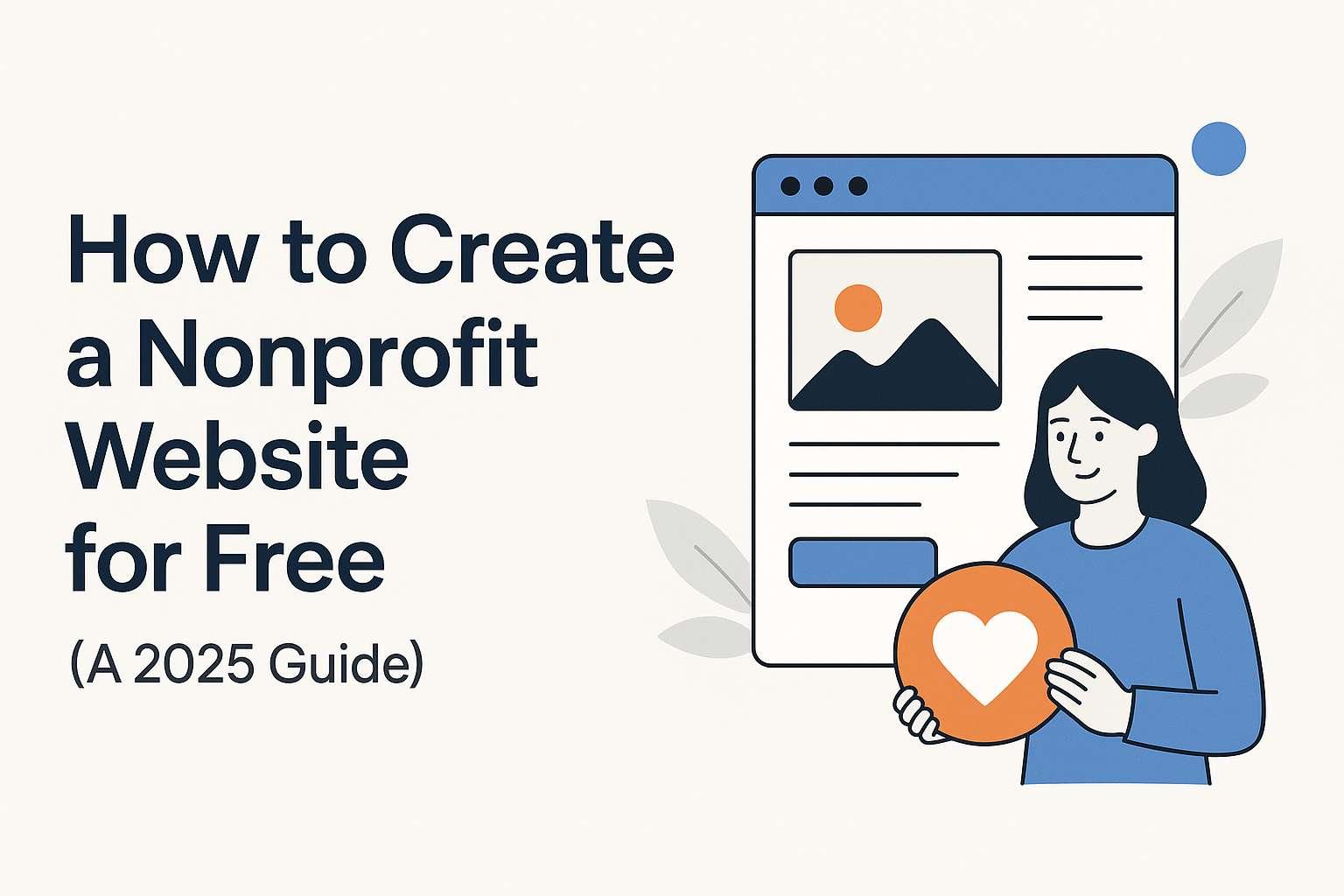 How to Create a Nonprofit Website for Free (A 2025 Guide)